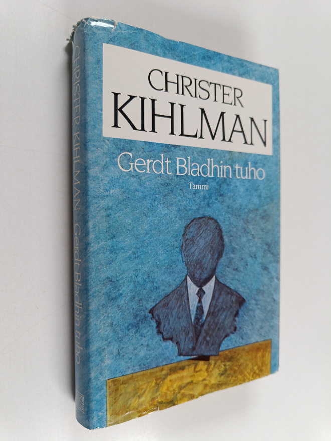 Christer Kihlman : Gerdt Bladhin tuho