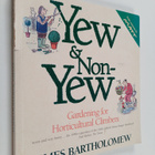 James Bartholomew : Yew and Non-Yew : Gardening for Horti... - pikkukuva 1