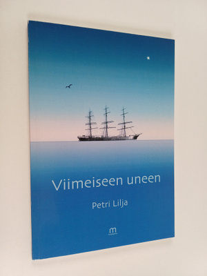 Petri Lilja : Viimeiseen uneen