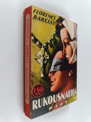 Florence L. Barclay : Rukousnauha