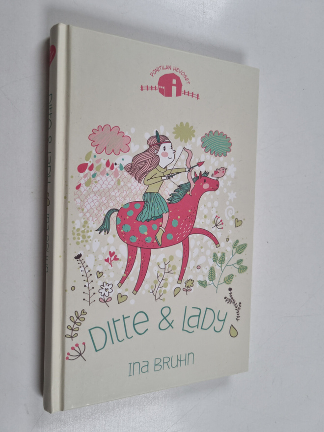 Ina Bruhn : Ditte & Lady