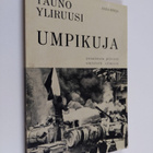Tauno Yliruusi : Umpikuja : Punaisista pilvistä sinisistä... - pikkukuva 1