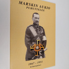 Marskin aukio puhuttelee : (1867 - 1951) - pikkukuva 1