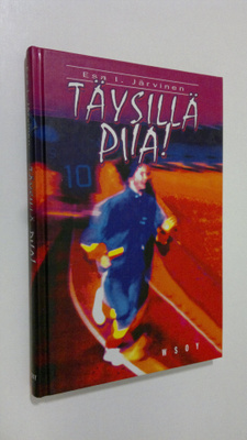 Esa I. Järvinen : Täysillä Piia!