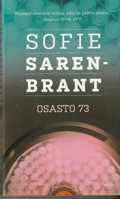 Sofie Sarenbrant, Osasto 73