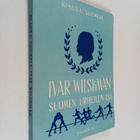 Klaus U. Suomela : Ivar Wilskman : Suomen urheilun isä - pikkukuva 1