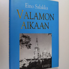 Eino Salakka : Valamon aikaan (signeerattu) - pikkukuva 1