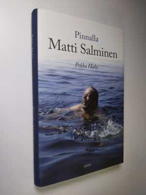Pekka Hako : Pinnalla Matti Salminen