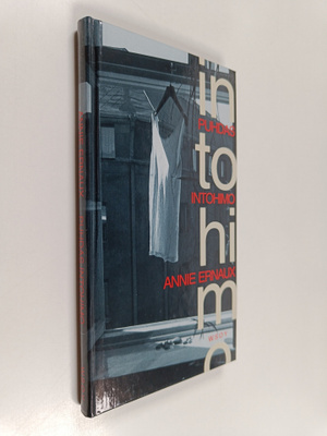 Annie Ernaux : Puhdas intohimo