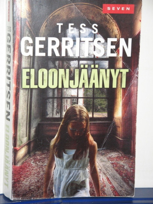 Tess Gerritsen : ELOONJÄÄNYT