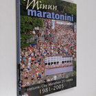Arja (toim.) Kangasharju : Minun maratonini : Helsinki Ci... - pikkukuva 1
