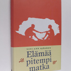 Vivi-Ann Sjögren : Elämää pitempi matka - pikkukuva 1