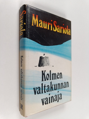 Mauri Sariola : Kolmen valtakunnan vainaja