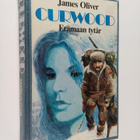 James Oliver Curwood : Erämaan tytär - pikkukuva 1