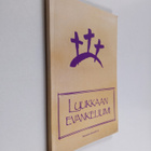 Evankeliumi Luukkaan mukaan : käännösehdotus - pikkukuva 1