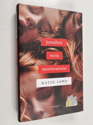 Katie Lowe : Jumalten verta suonissamme