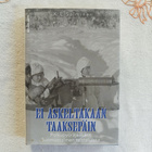 K.E.Salminen: "Ei askeltakaan taaksepäin" - pikkukuva 1