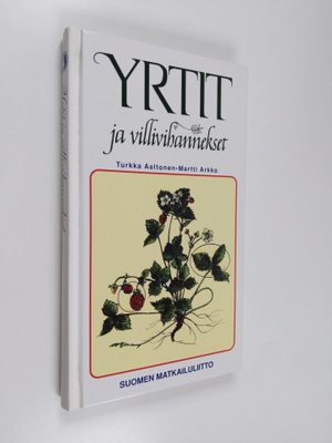 Turkka Aaltonen ym. : Yrtit ja villivihannekset