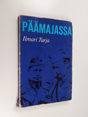 Ilmari Turja : Päämajassa : kolmenäytöksinen näytelmä