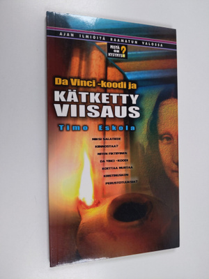 Timo Eskola : Da Vinci -koodi ja kätketty viisaus