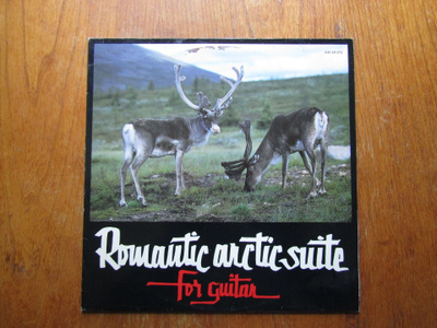 Taisto Wesslin – Romantic Arctic Suite For Guitar (1984 LP)