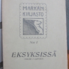 Gustav af Geijerstam: Eksyksissä. 120 s. - pikkukuva 1