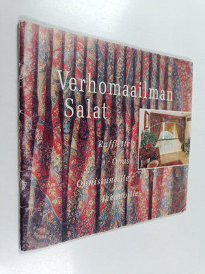 Verhomaailman salat : Rufflette-opas onnistuneille ikkuno...