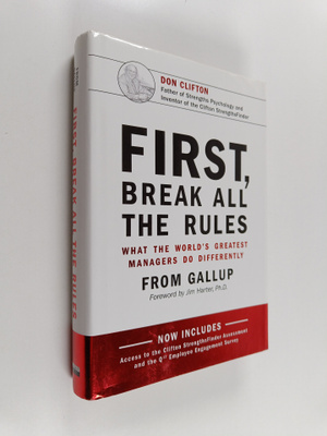 Gallup Organization : First, Break All The Rules - What t...