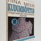 Tiina Meeri : Kudumisopetus 2 - pikkukuva 1