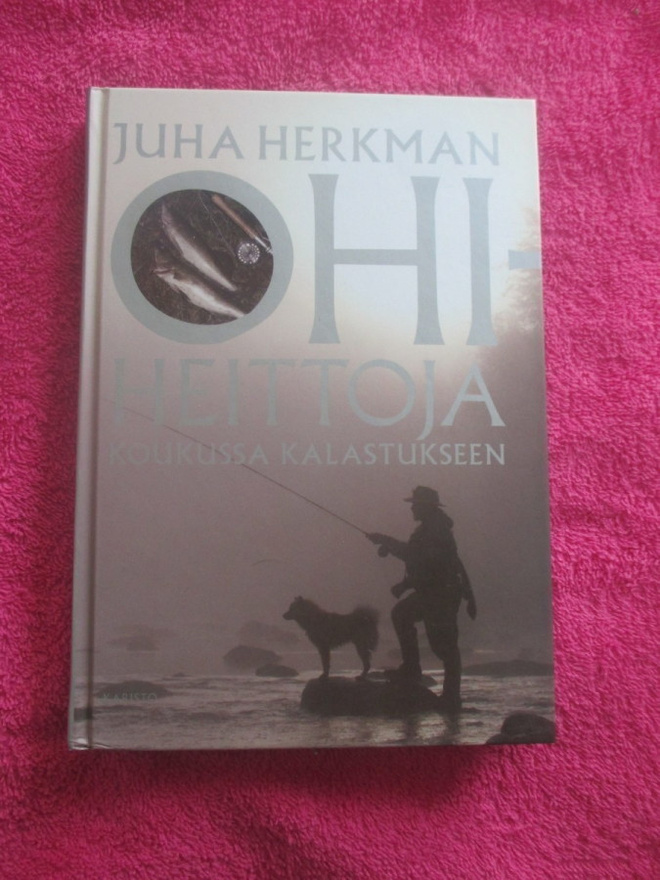 OHIHEITTOJA - koukussa kalastukseen JUHA HERKMAN