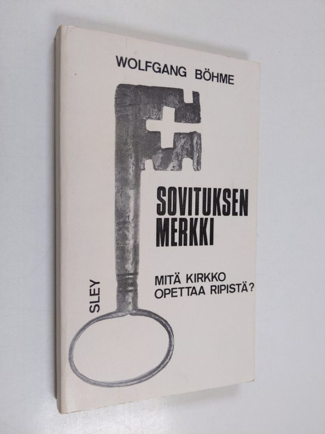 Wolfgang Böhme : Sovituksen merkki : mitä kirkko opettaa ...
