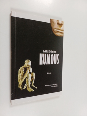 Erkki Kiviniemi : Kumous : Aforismeja
