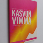 Helinä Hirvikorpi : Kasvun vimma : 12 tarinaa kasvuyrityk... - pikkukuva 1