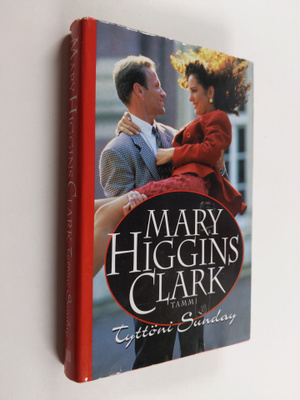 Mary Higgins Clark : Tyttöni Sunday