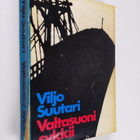Viljo Suutari : Valtasuoni sykkii : Sataman valot ja varjot - pikkukuva 1
