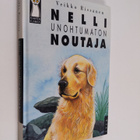 Veikko Rissanen : Nelli, unohtumaton noutaja - pikkukuva 1