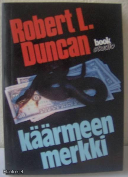 Robert L. Duncan: Käärmeen merkki,  246  s. BS 1991. Nid.