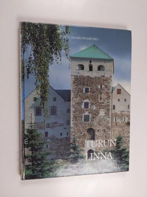 Martti (toim.) Puhakka : Turun linna