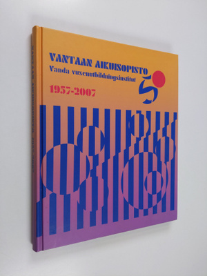 Vantaan aikuisopisto 50 v : 1957-2007