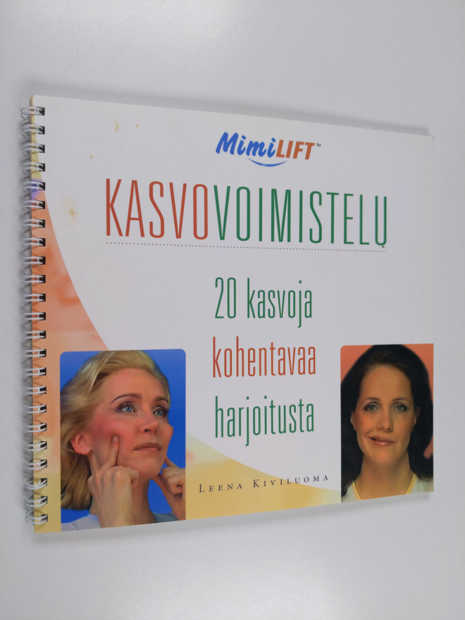 Leena Kiviluoma : Mimilift-kasvovoimistelu