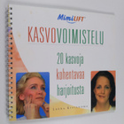 Leena Kiviluoma : Mimilift-kasvovoimistelu - pikkukuva 1