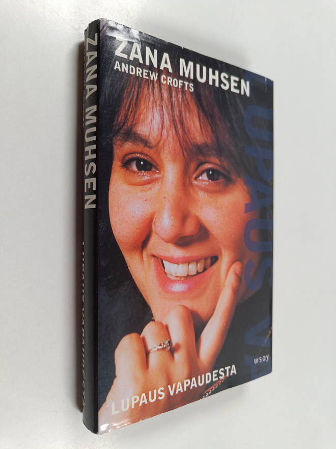 Zana Muhsen : Lupaus vapaudesta