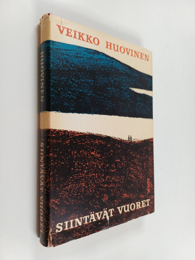 Veikko Huovinen : Siintävät vuoret