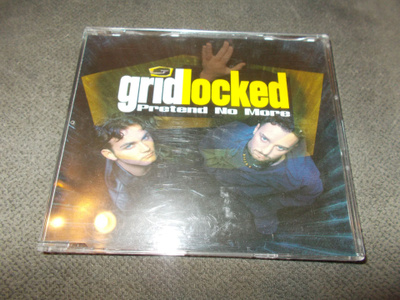 CDM GRIDLOCKED ** PRETEND NO MORE **