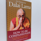 Dalai Lama XIV : How to be compassionate : A handbook for... - pikkukuva 1