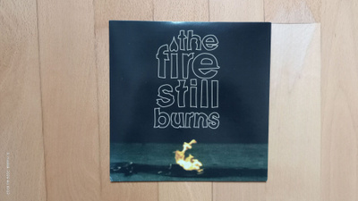 THE FIRE STILL BURNS : s/t 7" (Punk / Hardcore)