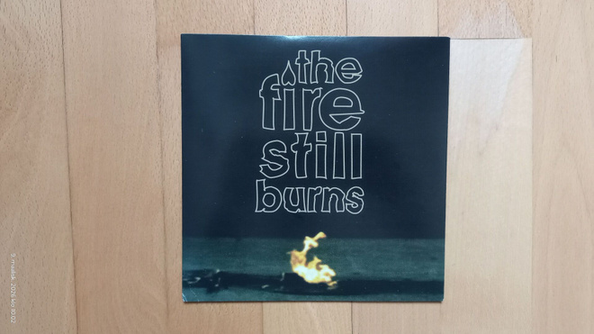 THE FIRE STILL BURNS : s/t 7" (Punk / Hardcore)