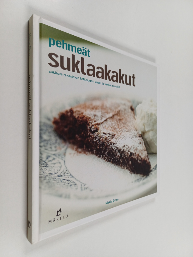 Maria Öhrn : Pehmeät suklaakakut : suklaata rakastavan ko...