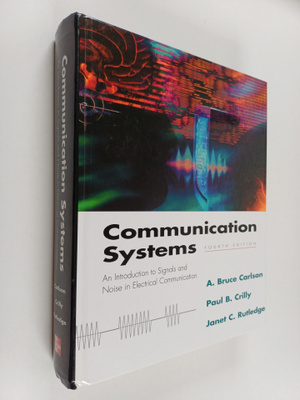 A. Bruce Carlson : Communication Systems : an introductio...