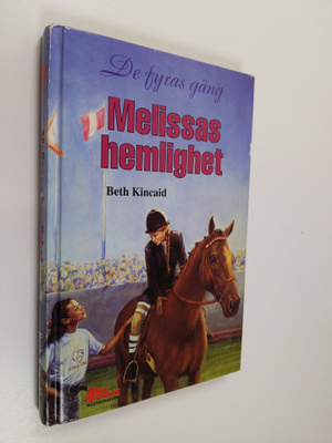 Beth Kincaid : Melissas hemlighet